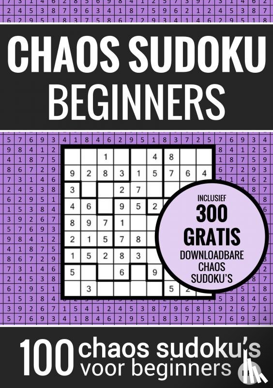 Puzzelboeken, Sudoku - Sudoku Makkelijk: CHAOS SUDOKU - nr. 1 - Puzzelboek met 100 Makkelijke Puzzels voor Volwassenen en Ouderen