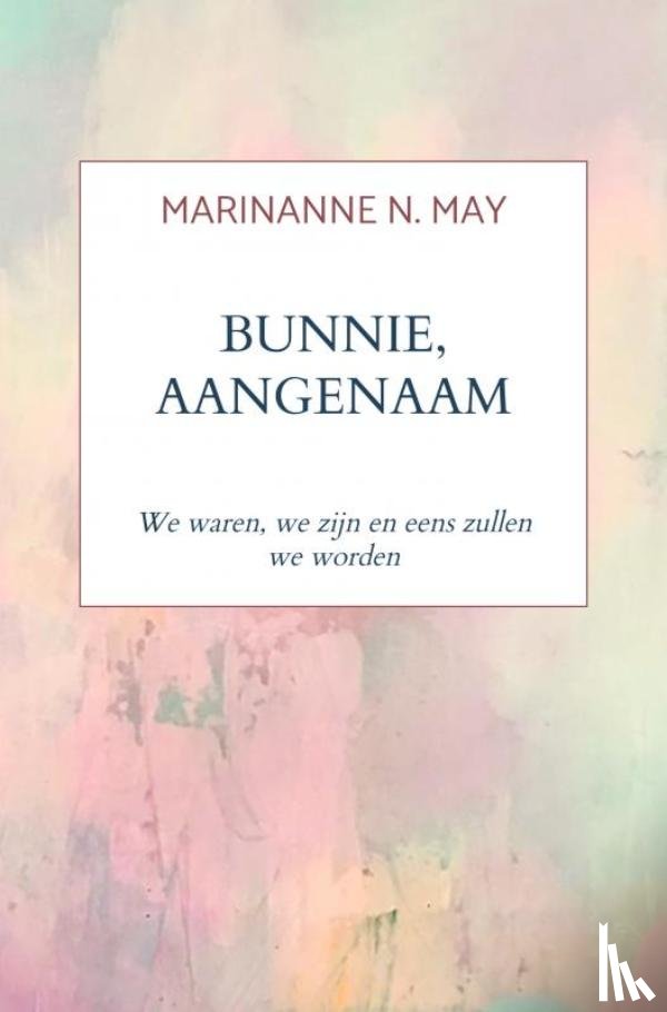 May, Marinanne N. - Bunnie, aangenaam