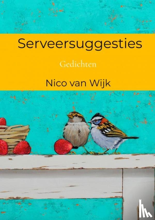 Van Wijk, Nico - Serveersuggesties