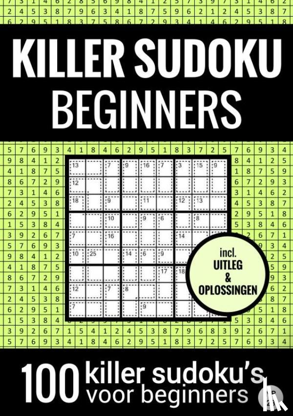 Puzzelboeken, Sudoku - SUDOKU KILLER - Makkelijk - NR.23 - Puzzelboek met 100 Makkelijke Puzzels voor Volwassenen en Ouderen