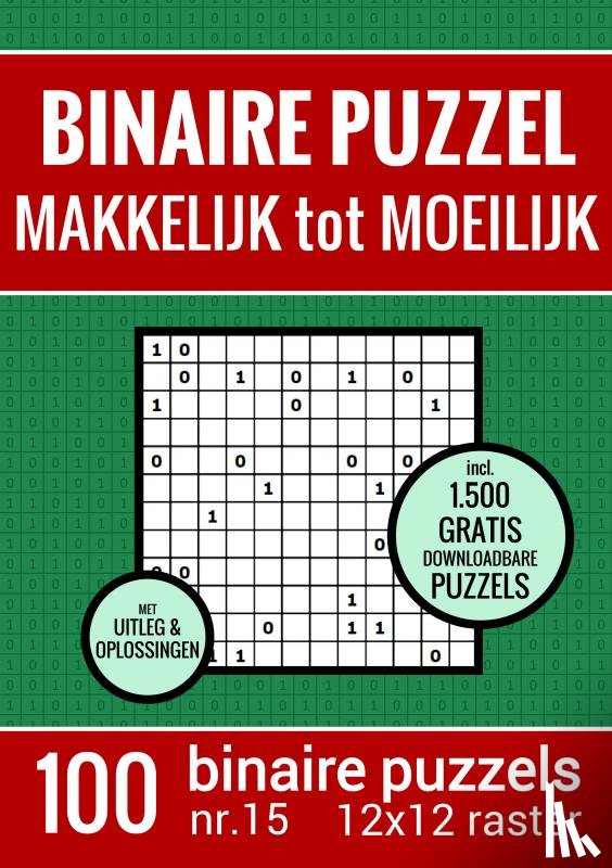 & Meer, Puzzelboeken - Kerst Cadeau - Binaire Puzzel - Makkelijk tot Moeilijk - Puzzelboek met 100 Binairo's - NR.15