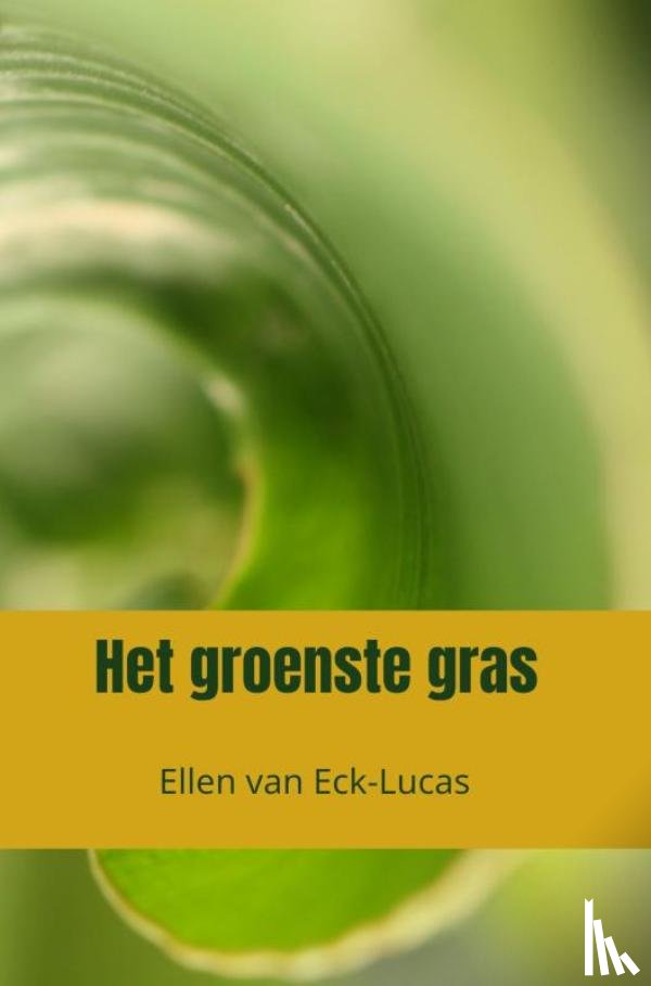 Van Eck-Lucas, Ellen - Het groenste gras