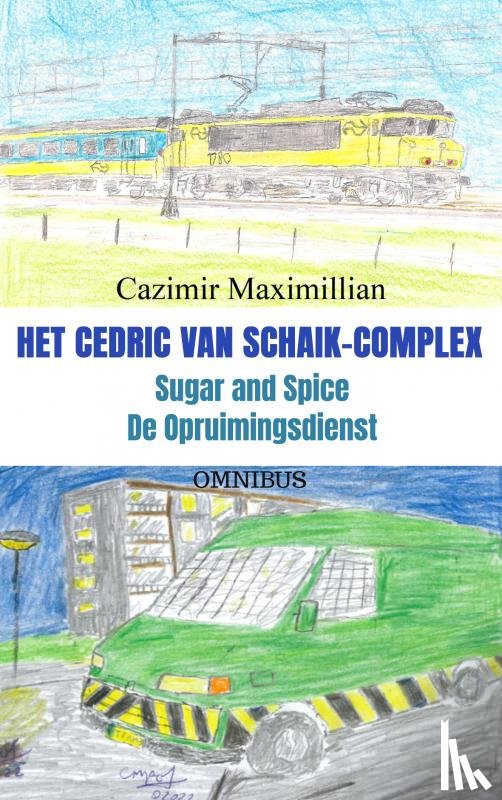 Maximillian, Cazimir - Het Cedric van Schaik-complex