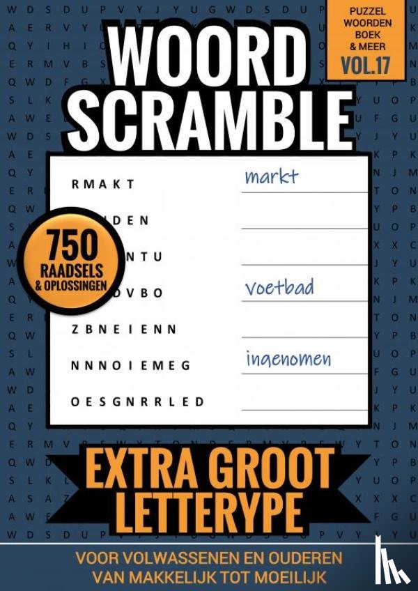 & Meer, Puzzelwoordenboek - Puzzelwoordenboek & Meer Vol. 17 - Woord Scramble voor Volwassenen en Ouderen - Extra Groot Lettertype