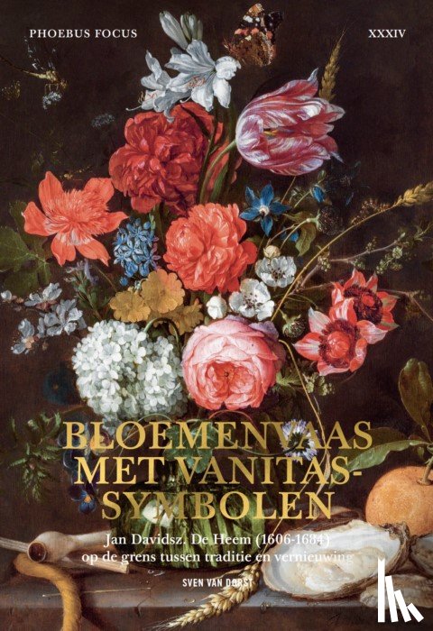 Dorst, Sven van - Bloemenvaas met vanitassymbolen
