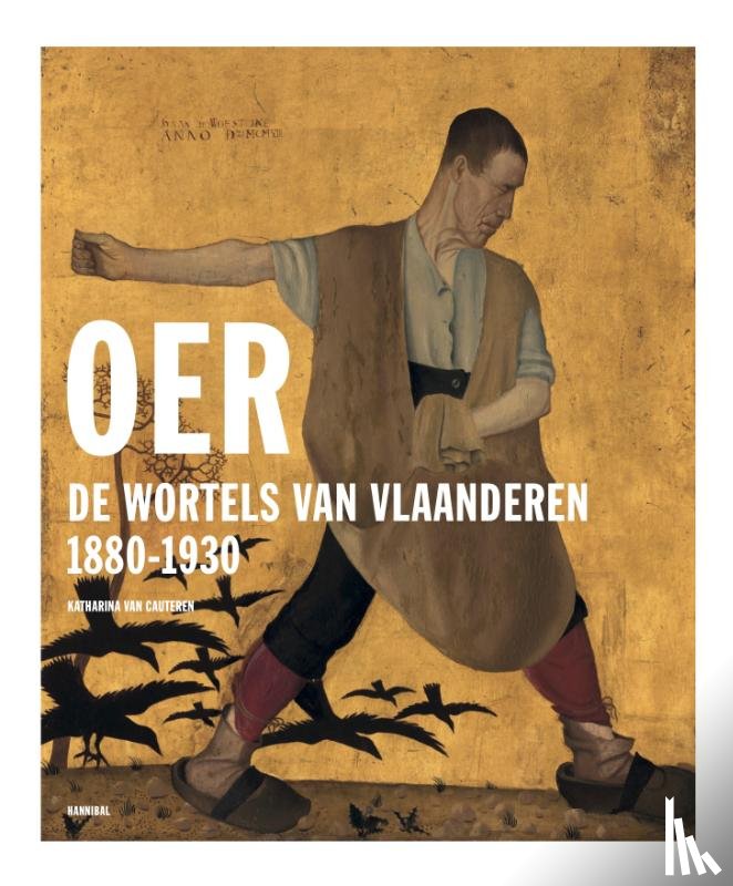 Van Cauteren, Katharina - Oer – De wortels van Vlaanderen