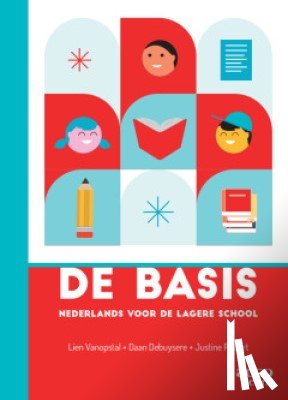 Vanopstal, Lien, Debuysere, Daan, Pillaert, Justine - De basis