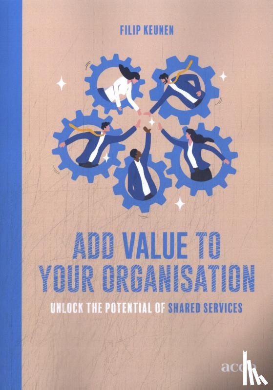 Keunen, Filip - Add value to your organisation