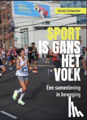 Scheerder, Jeroen - Sport is gans het volk