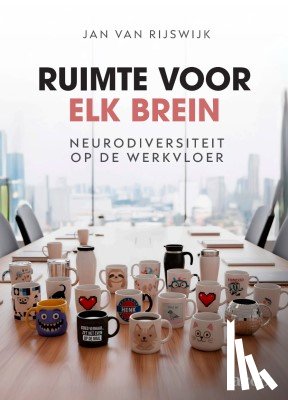 Van Rijswijk, Jan - Ruimte voor elk brein