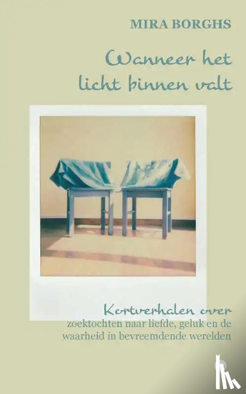 Borghs, Mira - Wanneer het licht binnen valt