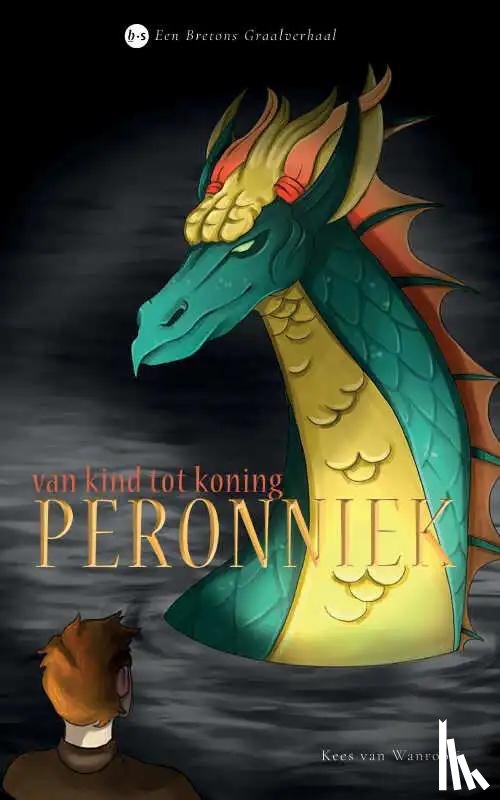 van Wanrooij, Kees - Peronniek, van kind tot koning
