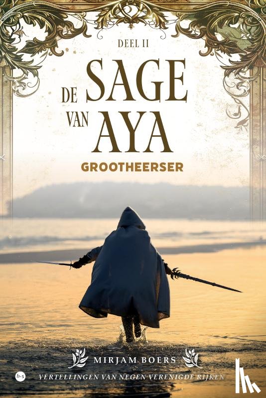 Boers, Mirjam - De sage van Aya: Grootheerser
