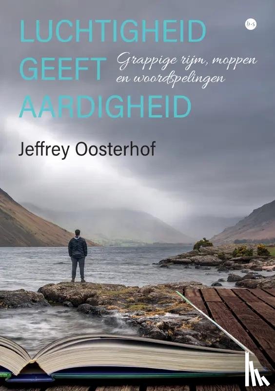 Oosterhof, Jeffrey - Luchtigheid geeft aardigheid