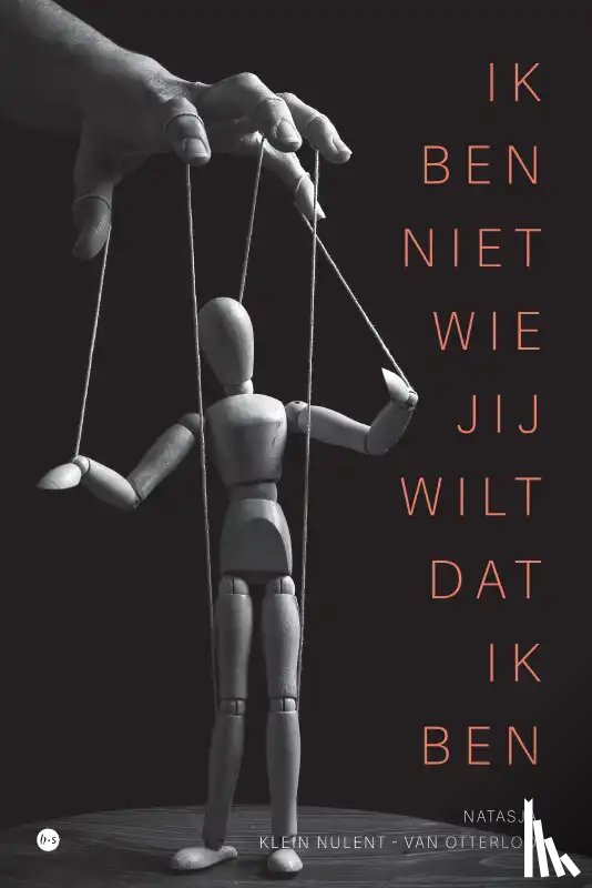 Klein Nulent - van Otterloo, Natasja - Ik ben niet wie jij wilt dat ik ben
