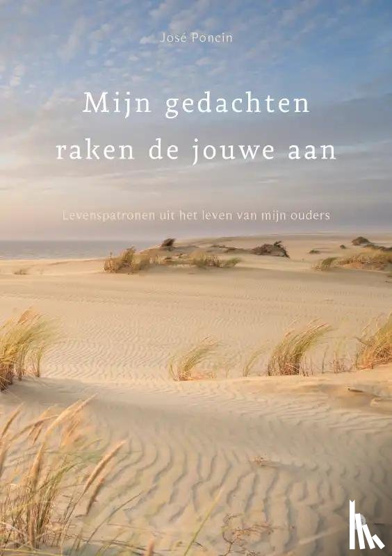 Poncin, José - Mijn gedachten raken de jouwe aan