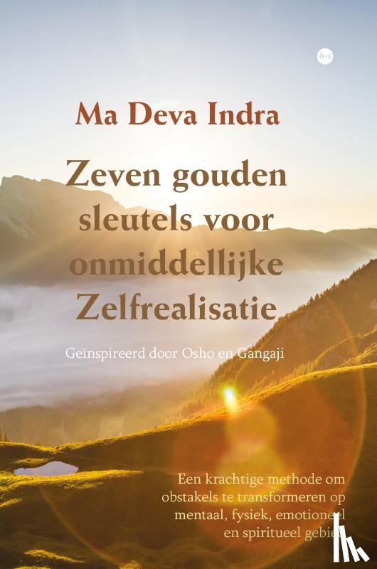 Deva Indra, Ma - Zeven gouden sleutels voor onmiddellijke Zelfrealisatie