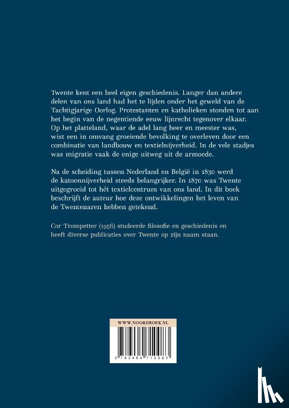 Trompetter, Cor - Geschiedenis van Twente (1528-1870)