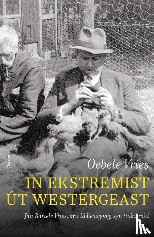 Vries, Oebele - In ekstremist út Westergeast
