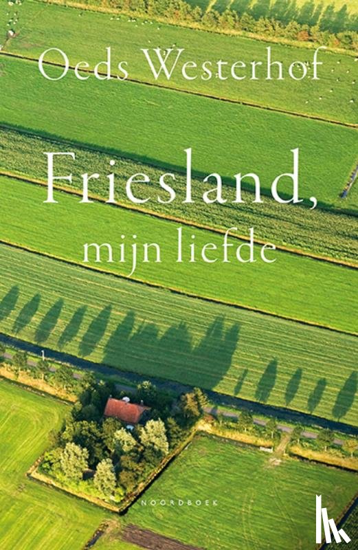 Westerhof, Oeds - Friesland, mijn liefde
