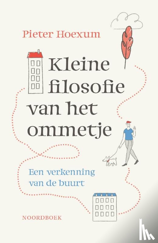 Hoexum, Pieter - Kleine filosofie van het ommetje