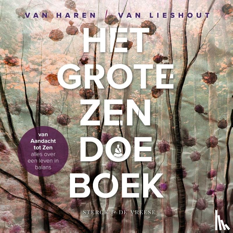 Haren, Arno van, Lieshout, Suzan van - Het Grote Zen Doe Boek