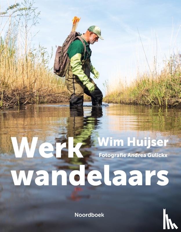 Huijser, Wim - Werkwandelaars