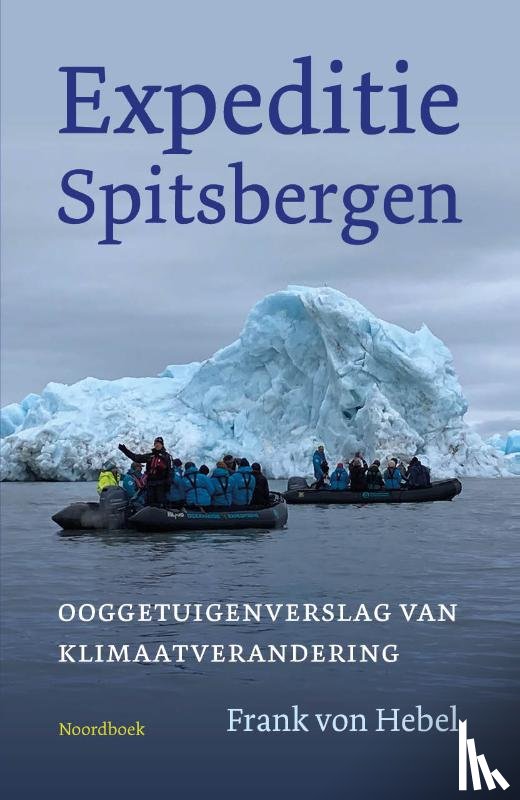 Hebel, Frank von - Expeditie Spitsbergen