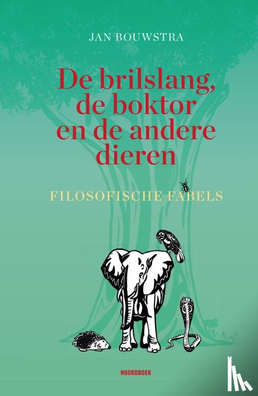 Bouwstra, Jan B. - De brilslang, de boktor en de andere dieren