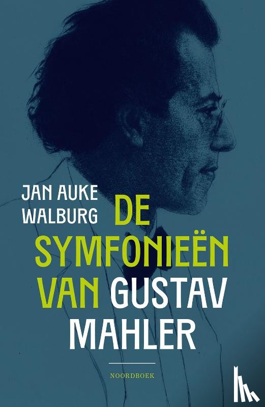 Walburg, Jan Auke - De symfonieën van Gustav Mahler