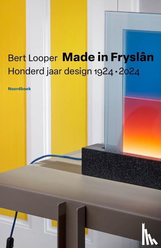Looper, Bert - Made in Fryslân