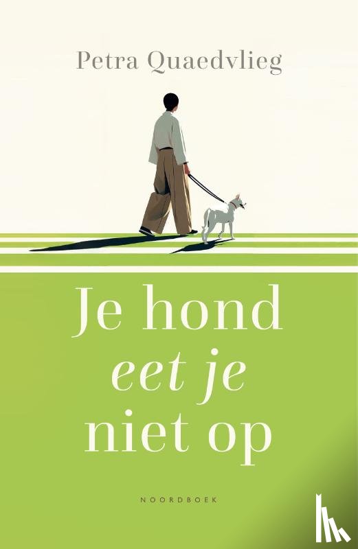 Quaedvlieg, Petra - Je hond eet je niet op