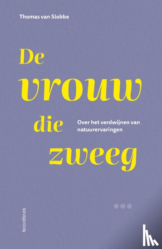 Slobbe, Thomas van - De vrouw die zweeg