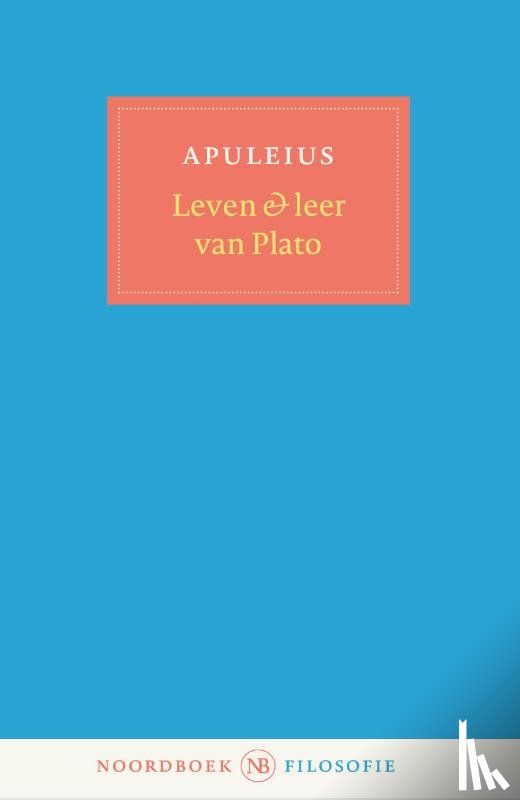 Apuleius, Lucius - Leven en leer van Plato