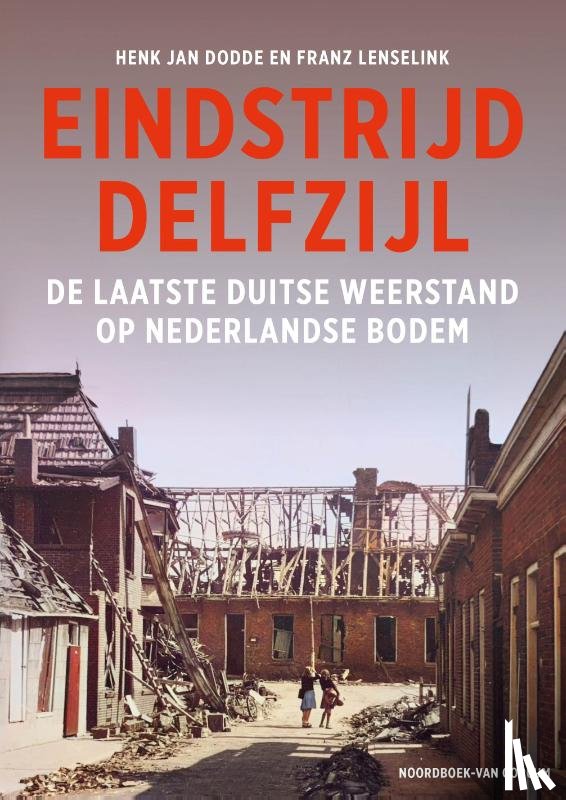Dodde, Henk Jan, Lenselink, Franz - Eindstrijd Delfzijl