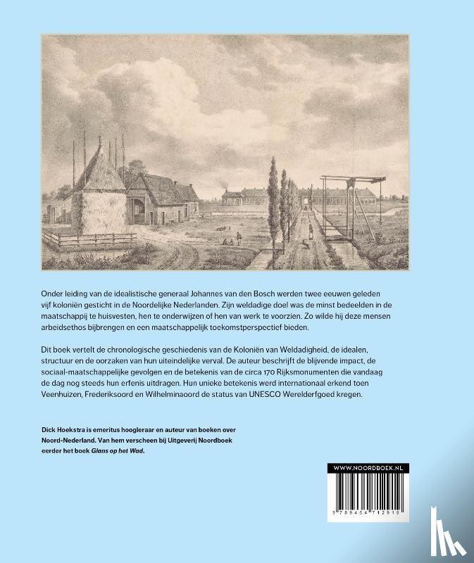 Hoekstra, Dick - Koloniën van weldaad