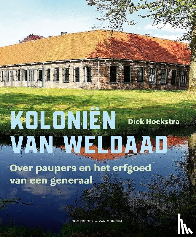 Hoekstra, Dick - Koloniën van weldaad
