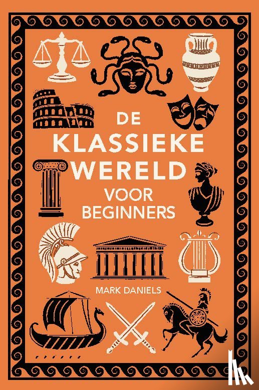 Daniels, Mark - De klassieke wereld voor beginners