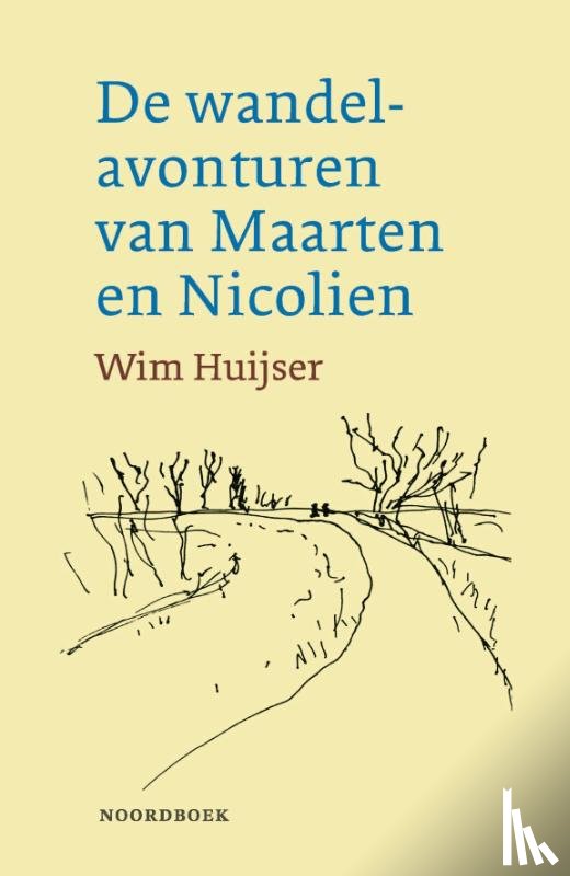 Huijser, Wim - De wandelavonturen van Maarten en Nicolien