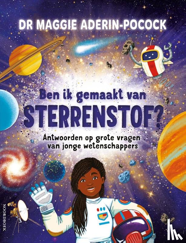 Aderin-Pocock, Maggie - Ben ik gemaakt van Sterrenstof?