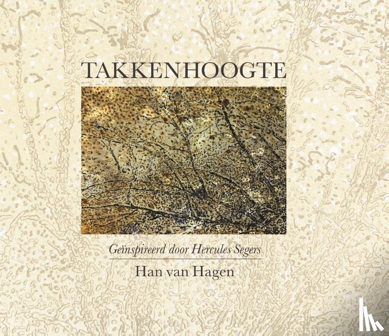 Hagen, Han van - Takkenhoogte