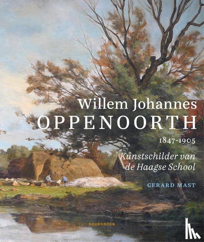 Mast, Gerard - Willem Johannes Oppenoorth (1847-1905)
