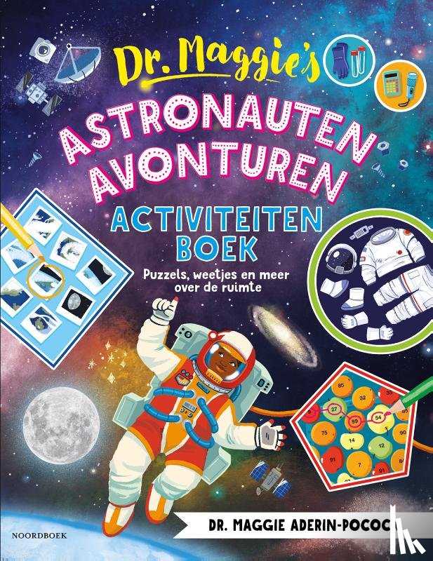 Aderin-Pocock, Maggie - Dr. Maggie's Astronauten Avonturen