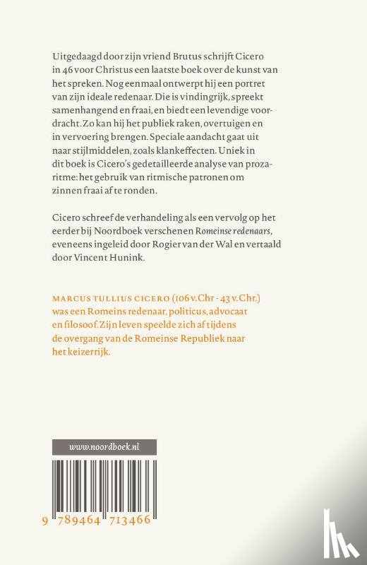 Cicero, Marcus Tullius - De redenaar en zijn stijl