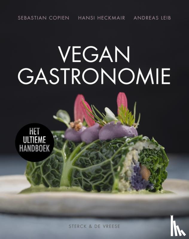 Copien, Sebastian, Heckmair, Hansi, Lieb, Andreas - Vegan gastronomie