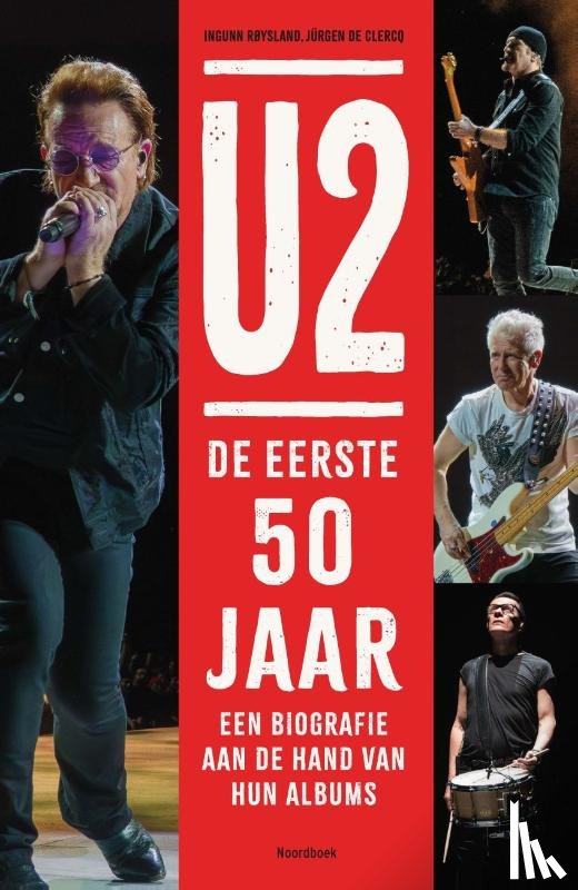 Røysland, Ingunn, Clercq, Jürgen De - U2. De eerste 50 jaar