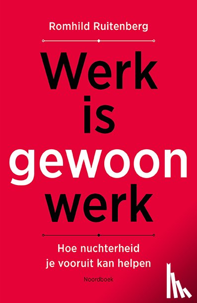 Ruitenberg, Romhild - Werk is gewoon werk