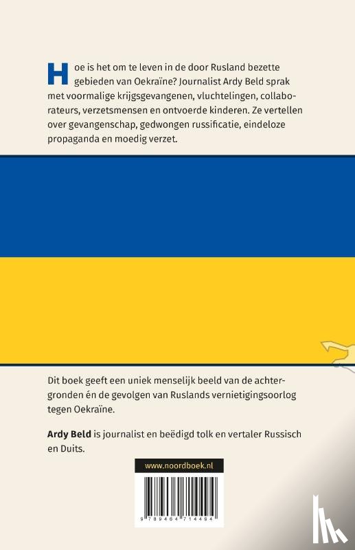 Beld, Ardy - Leven in bezet Oekraïne
