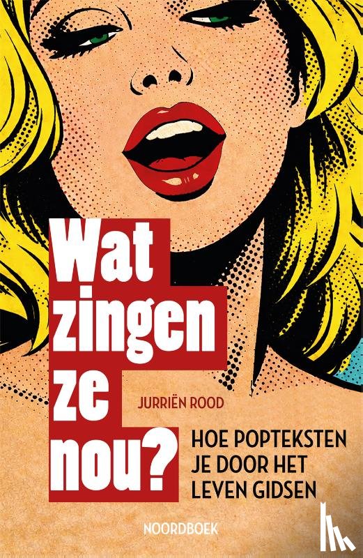 Rood, Jurriën - Wat zingen ze nou?