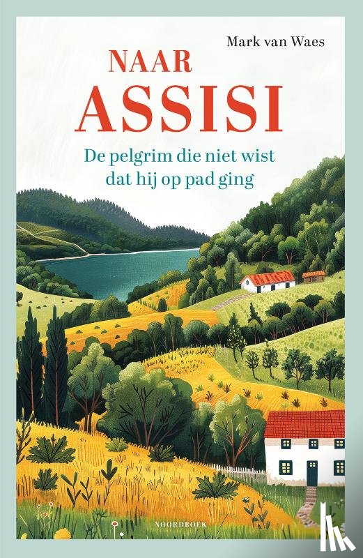 Waes, Mark van - Naar Assisi